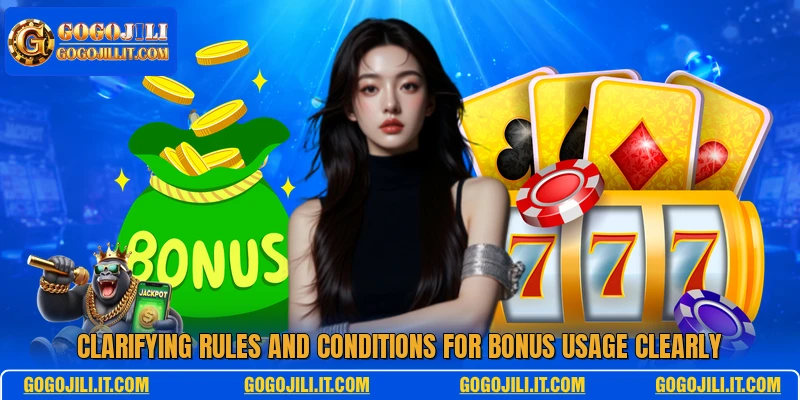 Clarifying rules and conditions for bonus usage clearly
