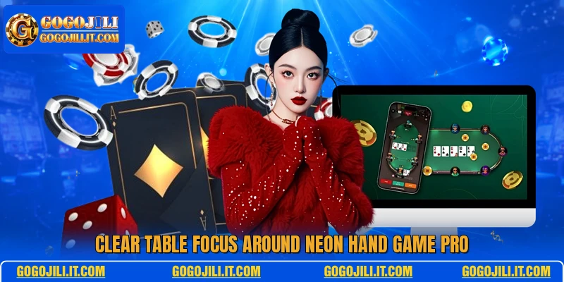 Clear table focus around Neon Hand Game Pro