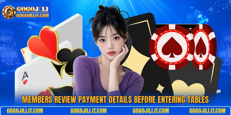Members review payment details before entering tables