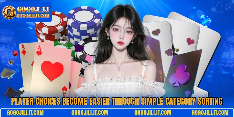 Player choices become easier through simple category sorting